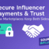 Secure Influencer Payments & Trust — How Marketplaces Keep Both Sides Safe